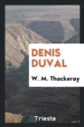 Denis Duval - Book