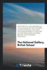 Descriptive and Historical Catalogue of the Pictures in the National Gallery : With Biographical Notices of the Deceased Painters. British and Modern Schools - Book