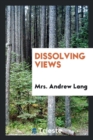 Dissolving Views - Book