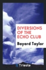 Diversions of the Echo Club - Book