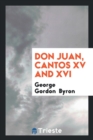 Don Juan, Cantos XV and XVI - Book