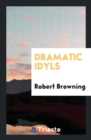 Dramatic Idyls - Book