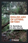 English Men of Letters; Dryden - Book