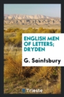 English Men of Letters; Dryden - Book