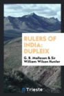 Rulers of India : Dupleix - Book