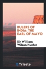 Rulers of India; The Earl of Mayo - Book