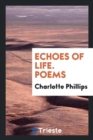Echoes of Life. Poems - Book