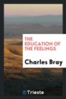 THE EDUCATION OF THE FEELINGS - Book