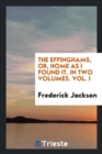 The Effinghams, Or, Home as I Found It. in Two Volumes. Vol. I - Book