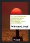Davies and Peck's United Course. Elementary Arithmetic, Oral and Written - Book