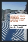 Elementary Treatise on Natural Philosophy. in Four Parts. Part II- Heat, Pp. 241-504 - Book