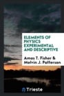 Elements of Physics Experimental and Descriptive - Book