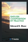 English Composition by Practice - Book