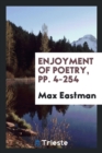 Enjoyment of Poetry, Pp. 4-254 - Book