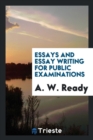 Essays and Essay Writing for Public Examinations - Book