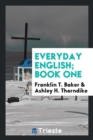 Everyday English; Book One - Book