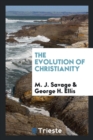The Evolution of Christianity - Book