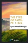 The Eyes of Faith. Pp. 1-222 - Book