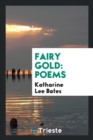 Fairy Gold : Poems - Book