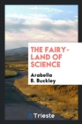 The Fairy-Land of Science - Book