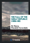 The Fall of the Great Republic (1886-88) - Book