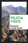 Felicia Visits - Book