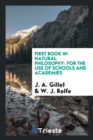 First Book in Natural Philosophy : For the Use of Schools and Academies - Book