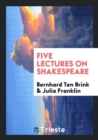Five Lectures on Shakespeare - Book