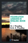 Foundation Lessons in English, Book I - Book