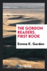 The Gordon Readers. First Book - Book