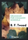 Grammar for Common Schools - Book