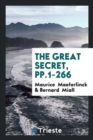 The Great Secret, Pp.1-266 - Book