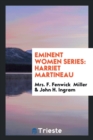 Eminent Women Series : Harriet Martineau - Book