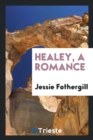 Healey, a Romance - Book