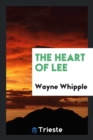 The Heart of Lee - Book