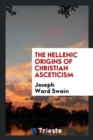 The Hellenic Origins of Christian Asceticism - Book