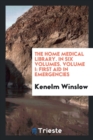 The Home Medical Library. in Six Volumes. Volume I : First Aid in Emergencies - Book