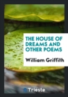 The House of Dreams and Other Poems - Book