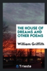 The House of Dreams and Other Poems - Book