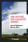 The House on Charles Street - Book