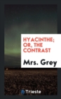 Hyacinthe; Or, the Contrast - Book