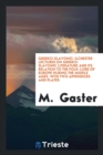 Greeko-Slavonic : Ilchester Lectures on Greeko-Slavonic Literature and Its Relation to the Folk-Lore of Europe During the Middle Ages. with Two Appendices and Plates - Book