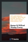 The Lake English Classics. the Iliad of Homer. Books I., VI., XXII., XXIV. Edited for School Use - Book