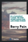 In a Canadian Canoe, the Nine Muses Minus One, and Other Stories - Book