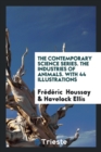 The Contemporary Science Series. the Industries of Animals. with 44 Illustrations - Book