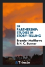 In Partnership : Studies in Story-Telling - Book