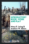 Introductory Book : Work and Play - Book