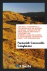 Anecdota Oxoniensia; A Collation with the Ancient Armenian Versions of the Greek Text of Aristotle's Categories de Interpretatione, de Mundo, de Virtutibus Et Vitiis and of Porpfyry's Introduction - Book