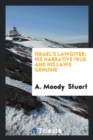 Israel's Lawgiver : His Narrative True and His Laws Genuine - Book