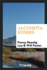 Jaconetta Stories - Book